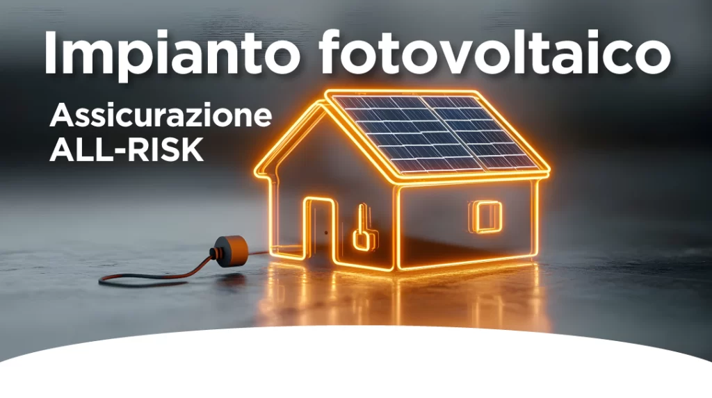 assicurazione all risk impianto fotovoltaico